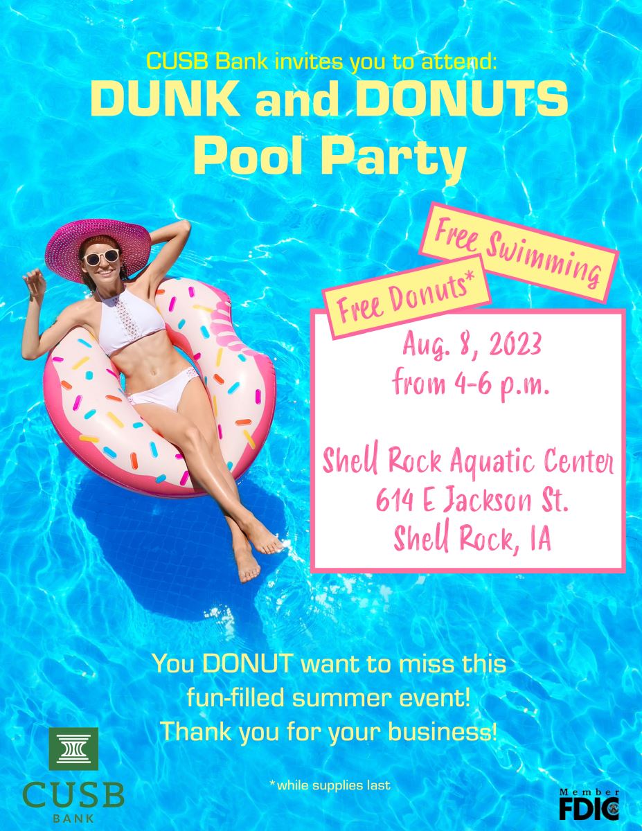 Join us for a Pool Party in Shell Rock! CUSB Bank